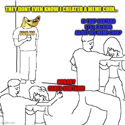 they-dont-even-know-meme